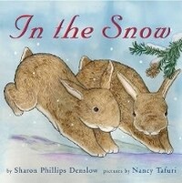 Enlarge image Cover: In the Snow - Greenwillow Books