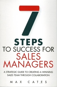 Bild vergrößern Bild: Seven Steps to Success for Sales Managers (Paperback) - Pearson FT Press