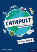 Cover: Catapult: Teacher Book 1 - Oxford University Press