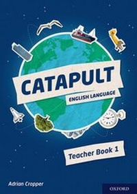 Enlarge image Cover: Catapult: Teacher Book 1 - Oxford University Press