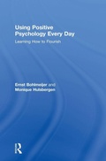 Cover: Using Positive Psychology Every Day - Routledge