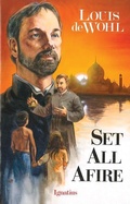 Cover: Set All Afire - Ignatius Press