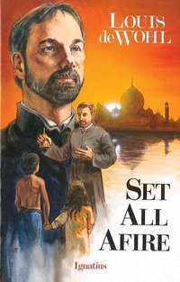 Abbildung von: Set All Afire - Ignatius Press