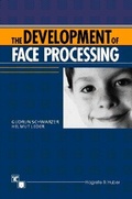 Cover: The Development of Face Processing - Hogrefe & Huber