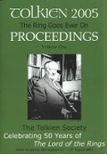 Cover: The Ring Goes Ever on - Proceedings of the Tolkien 2005 Conference: 1 - Tolkien Society