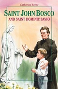 Cover: Saint John Bosco and Saint Dominic Savio - Ignatius Press