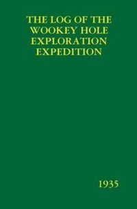 Abbildung von: The Log of the Wookey Hole Exploration Expedition 1935 - Cave Diving Group