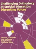 Cover: Challenging Orthodoxy in Special Education - Love Publishing Co