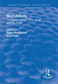 Cover: Illicit Activity: The Economics of Crime, Drugs and Tax Fraud - Routledge