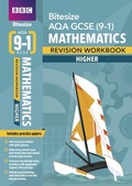 Cover: BBC Bitesize AQA GCSE Maths (Higher) Revision Workbook - for 2026, 2027 exams - BBC Active