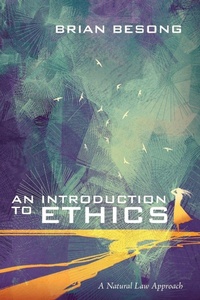Enlarge image Cover: An Introduction to Ethics - Wipf & Stock Publishers