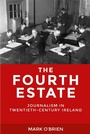 Cover: The Fourth Estate - Manchester University Press