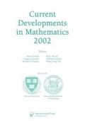 Cover: Current Developments in Mathematics, 2002 - International Press of Boston Inc
