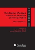 Cover: The Book of Changes: A Modern Adaptation and Interpretation - Vernon Press