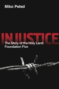 Cover: Injustice: The Story of the Holy Land Foundation Five - Just World Books