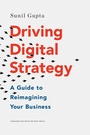 Cover: Driving Digital Strategy - Harvard Business Review Press