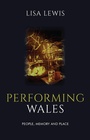 Cover: Performing Wales - University of Wales Press