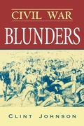 Cover: Civil War Blunders - John F Blair Publisher