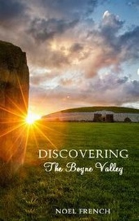 Abbildung von: Discovering the Boyne Valley - The Mercier Press