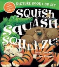 Cover: Squish Squash Squeeze! - Little Tiger Press