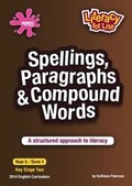 Cover: Spellings, Paragraphs and Compound Words Year 5 Term 1 - Egon Publishers Ltd