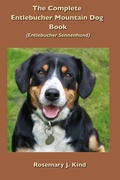 Cover: The Complete Entlebucher Mountain Dog Book - Alfie Dog Ltd