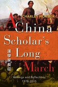 Cover: A China Scholar's Long March, 1978-2015 - Merwinasia