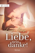 Cover: Liebe, nein danke! - CORA Verlag