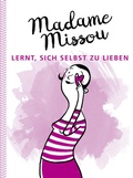 Cover: Madame Missou lernt, sich selbst zu lieben - GABAL