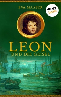 Enlarge image Cover: Leon und die Geisel - Band 2 - jumpbooks