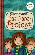 Cover: Neles Welt - Band 1: Das Papa-Projekt - jumpbooks