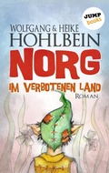 Cover: NORG - Erster Roman: Im verbotenen Land - jumpbooks