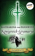 Cover: Das helle Kind - Band 3: K&ouml;nigreich Gramarye - jumpbooks