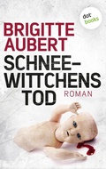 Cover: Schneewittchens Tod - dotbooks