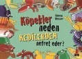 Cover: K&ouml;pekler Neden Kedilerden Nefret Eder - Kirmizikedi Yayinevi