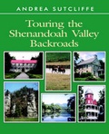 Cover: Touring the Shenandoah Valley Backroads - John F Blair Publisher