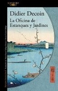 Cover: La oficina de estanques y jardines / The Office of Gardens and Ponds - Alfaguara