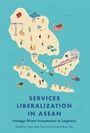 Cover: Services Liberalization in ASEAN - Distributed by eBookpartnership
