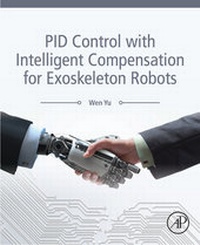 Abbildung von: PID Control with Intelligent Compensation for Exoskeleton Robots - Academic Press