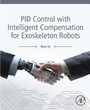 Cover: PID Control with Intelligent Compensation for Exoskeleton Robots - Academic Press