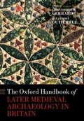 Cover: The Oxford Handbook of Later Medieval Archaeology in Britain - OUP eBook