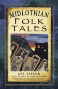 Cover: Midlothian Folk Tales - The History Press Ltd