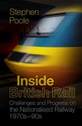 Cover: Inside British Rail - The History Press Ltd