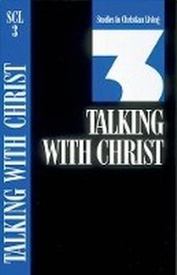 Enlarge image Cover: Scl 3 Talking with Christ - NavPress