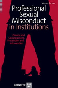 Abbildung von: Professional Sexual Misconduct in Institutions - Hogrefe Publishing