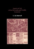 Cover: Aspects of Art of the Eleventh and Twelfth Centuries - Pindar Press
