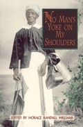 Cover: No Man's Yoke on My Shoulders - John F Blair Publisher
