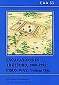 Cover: EAA 53: Excavations in Theford 1980-82, Fison Way - Norfolk Museums Service, Archaeology & Environment Division