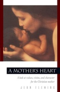 Cover: A Mother's Heart - NavPress