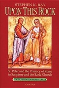 Cover: Upon This Rock - Ignatius Press